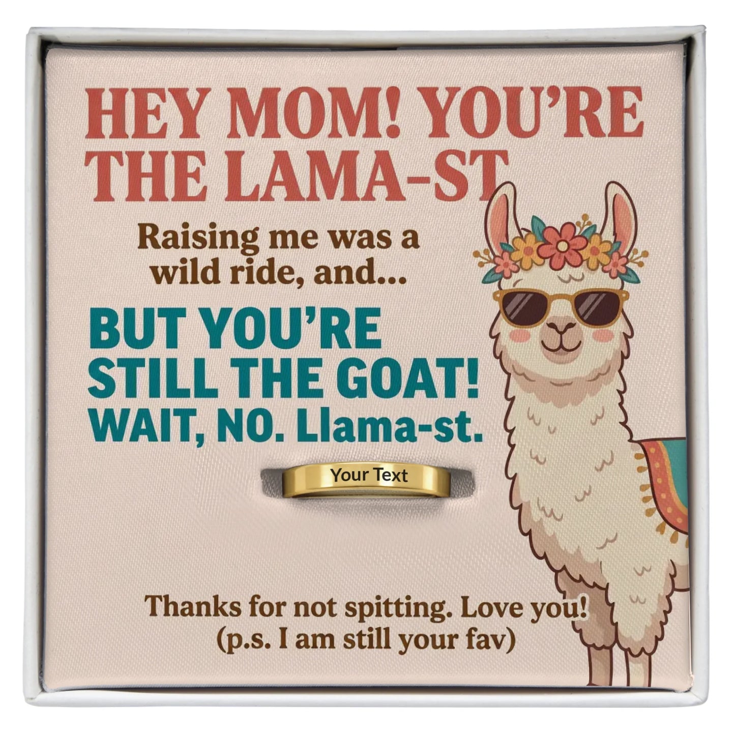 Mom, you're The Lama-St - Engraved Ring with Gift Box & Message Card