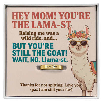 Mom, you're The Lama-St - Engraved Ring with Gift Box & Message Card