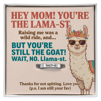 Mom, you're The Lama-St - Engraved Ring with Gift Box & Message Card