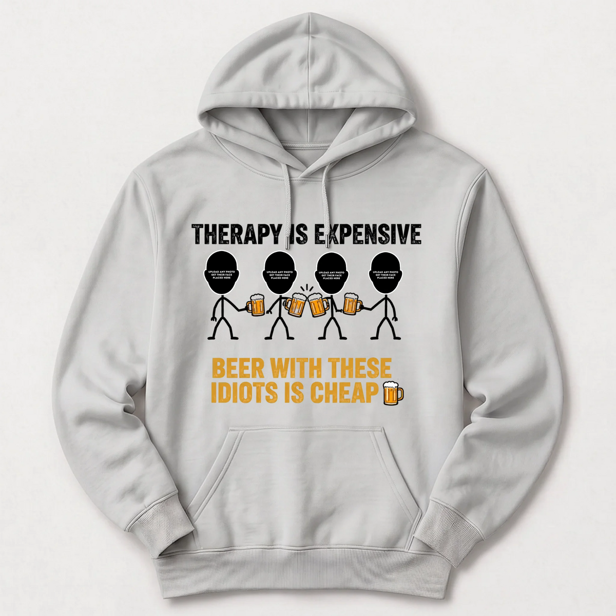 "Therapy Is Expensive, Beer With These Idiots Is Cheap 🍻" with Custom Names & Photos