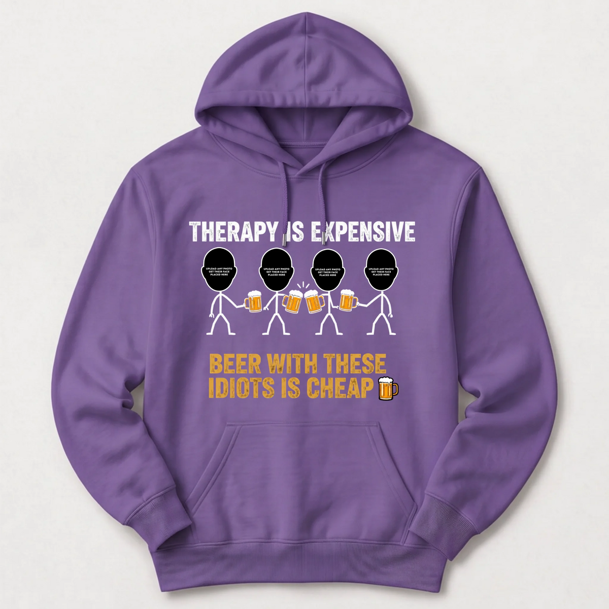 "Therapy Is Expensive, Beer With These Idiots Is Cheap 🍻" with Custom Names & Photos